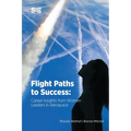 Flight Paths to Success: Career Insights from Women Leaders in Aerospace
