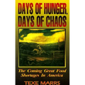 Days of Hunger, Days of Chaos: The Coming Great Food Shortages in America