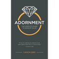 Adornment: The Complete Guide to Jewelry Sales