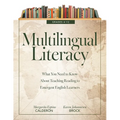 Multilingual Literacy, Grades 4-12: What You Need to Know about Teaching Reading to Emergent English Learners (Evidence-Based Reading Strategies for M