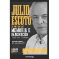 Julio Escoto (Honduras): Memoria e imaginación en su obra literaria