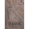 Because of Beauvoir: Christianity and the Cultivation of Female Genius
