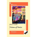 Visions of Venice