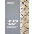 Font and Flavour: Scandinavian Moments with Nordic Bakery