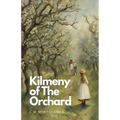 Kilmeny of The Orchard