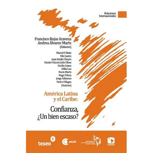 América Latina y el Caribe: Confianza, ¿Un bien escaso?
