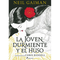 La Joven Durmiente Y El Huso / The Sleeper and the Spindle