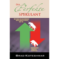 Der Perfekte Spekulant