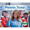 Melania Trump: Primera Dama Y Patrocinadora de Be Best (Melania Trump: First Lady & Be Best Backer): Primera Dama Y Patrocinadora de Be Best (First La