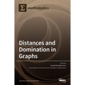 Distances and Domination in Graphs