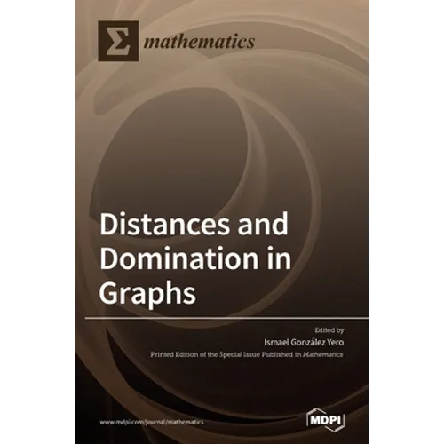 Distances and Domination in Graphs