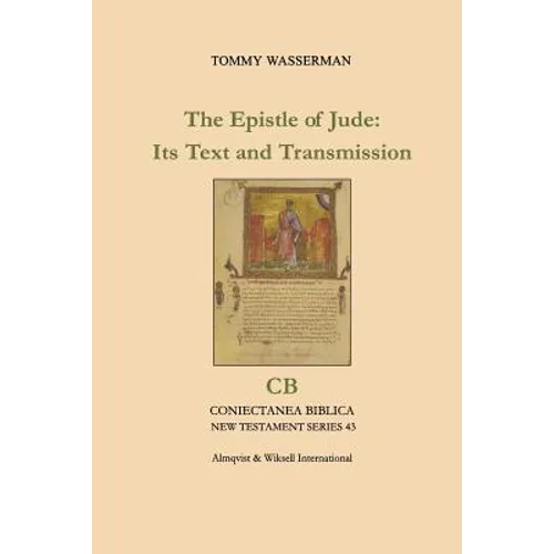 The Epistle of Jude: Its Text and Transmission