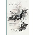 Borderland Solidarity: Indigenous Law, Media, and Environmental Activism in Kachinland