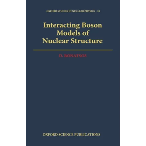 Interacting Boson Models of Nuclear Structure