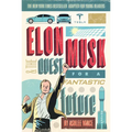 Elon Musk and the Quest for a Fantastic Future