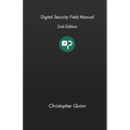 Digital Security Field Manual