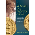 El Mensaje del Profeta Oseas