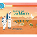Can We Live on Mars?: Mind Mappers--Making Difficult Subjects Easy to Understand