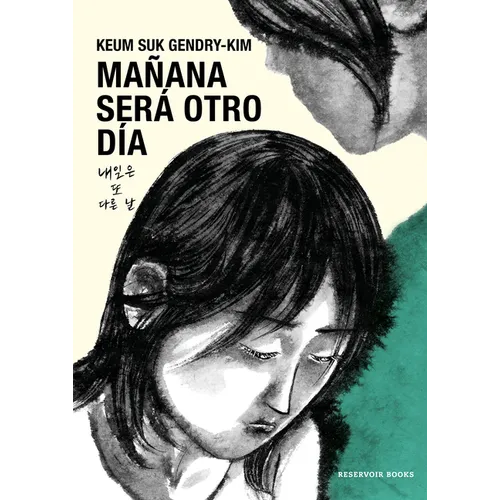 Mañana Será Otro Día / Tomorrow Will Be a New Day