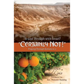 Is God Through with Israel? "Certainly Not!": Praying Through Romans 9-11