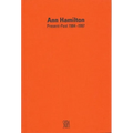 Ann Hamilton: Present-Past 1984-1997