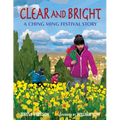 Clear and Bright: A Ching Ming Festival Story