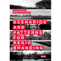 Scenarios and Patterns for Regiobranding