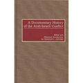 A Documentary History of the Arab-Israeli Conflict