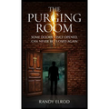 The Purging Room: Some Doors, Once Opened, Can Never Be Closed Again