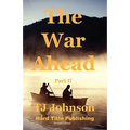 The War Ahead - Part II