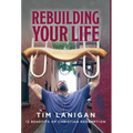 Rebuilding Your Life: 12 Benefits of Christian Redemption
