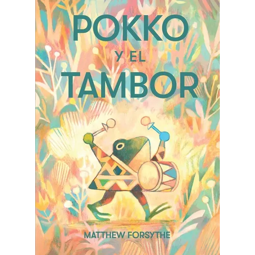Pokko Y El Tambor (Pokko and the Drum)