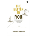 " THE BETTER IN YOU"... Let's contribute towards the betterment of the world together