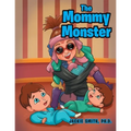 The Mommy Monster