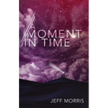 A Moment in Time