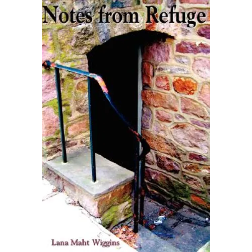 Notes From Refuge
