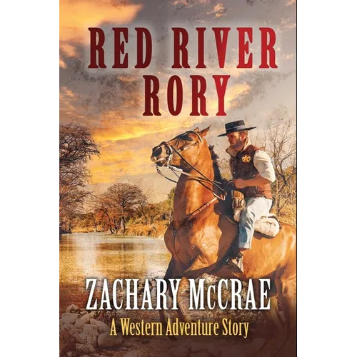 Red River Rory: A Classic Western Adventure