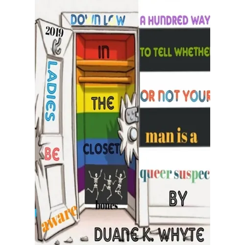 A hundred ways to tell whether or not your man is a queer suspect: This book brings awareness to women in relationships that could be potentially susp