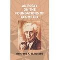 An Essay On The Foundations Of Geometry