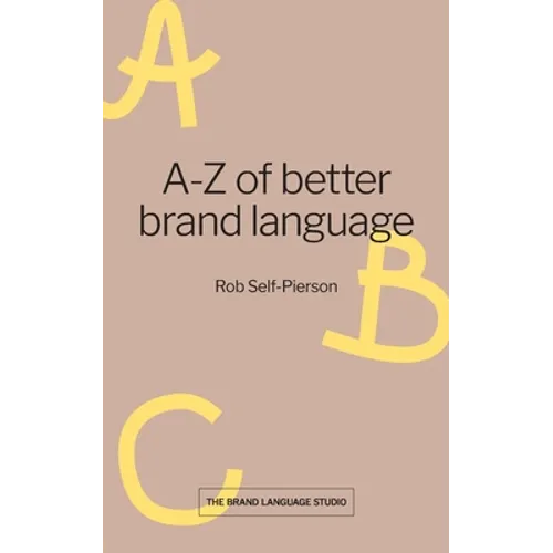 A-Z of better brand language