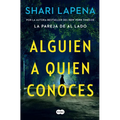 Alguien a Quien Conoces / Someone We Know