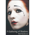 A Gathering of Shadows
