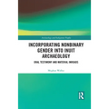Incorporating Nonbinary Gender into Inuit Archaeology: Oral Testimony and Material Inroads