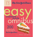 The New York Times Easy Crossword Puzzle Omnibus Volume 15: 200 Solvable Puzzles from the Pages of the New York Times