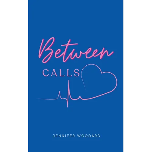 Between Calls