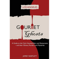 Gourmet Ghosts - Los Angeles