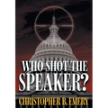 Who Shot the Speaker?