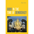Gods in the Time of Democracy