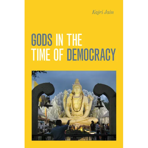 Gods in the Time of Democracy