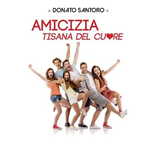 Amicizia, tisana del cuore